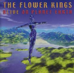 The Flower Kings : Alive on Planet Earth